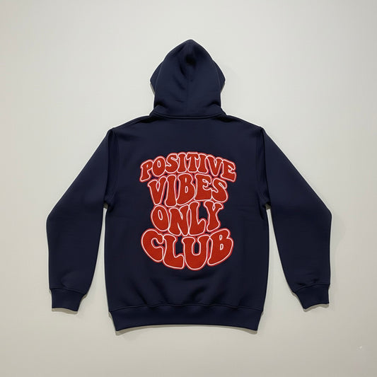 Positive Vibes Only Club Hoodie